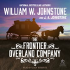 The Frontier Overland Company by Johnstone, William W