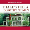 Thale's Folly by Gilman, Dorothy