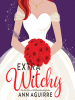 Extra Witchy by Aguirre, Ann