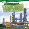 Finding Out about Coal, Oil, and Natural Gas by Doeden, Matt