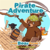 Little Bear Dover's Pirate Adventure by Hope, Leela