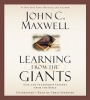 Learning from the Giants by Maxwell, John C