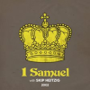 09 1 Samuel - 2002 by Heitzig, Skip