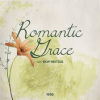 Romantic Grace by Heitzig, Skip