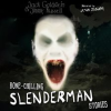 Bone Chilling Slenderman Stories by Goldstein, Jack