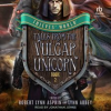 Tales from the Vulgar Unicorn by Authors, Various