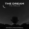 The Dream a Novel by Wells, H. G