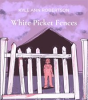 White_Picket_Fences
