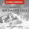 The Snows of Kilimanjaro by Hemingway, Ernest