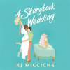 A Storybook Wedding by Micciche, K. J