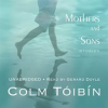 Mothers and Sons by Tóibín, Colm