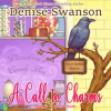 A Call to Charms by Swanson, Denise