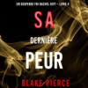 Sa Dernière Peur by Pierce, Blake