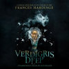 Verdigris Deep by Hardinge, Frances