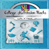 College Admission Hacks by Hack, Life 'n'