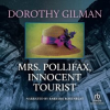 Mrs. Pollifax, Innocent Tourist by Gilman, Dorothy