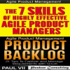 Agile_Product_Management__Box_Set___Product_Backlog_21_Tips___The_7_Skills_of_Highly_Effective_Agile