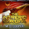 The Intrepid Saga by Cooper, M. D