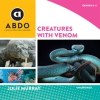 Creatures With Venom by Murray, Julie