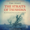 The Straits of Tsushima by Chant, Tim