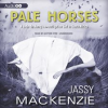 Pale Horses by Mackenzie, Jassy