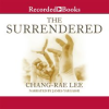 The Surrendered by Lee, Chang-rae