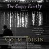 The Empty Family by Tóibín, Colm