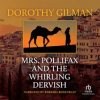 Mrs. Pollifax and the Whirling Dervish by Gilman, Dorothy