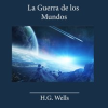 La Guerra de los Mundos by Wells, H. G