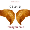 Crave by Rice, Morgan