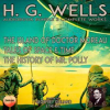 H. G. Wells 3 Complete Works by Wells, H. G