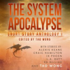 The_System_Apocalypse_Short_Story_Anthology_1