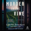 Murder on the Vine by Trinchieri, Camilla