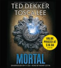 Mortal by Dekker, Ted