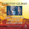 Mrs. Pollifax and the Lion Killer by Gilman, Dorothy