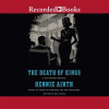 The Death of Kings by Airth, Rennie