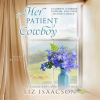 Her Patient Cowboy by Isaacson, Liz