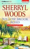 Willow Brook Road by Woods, Sherryl