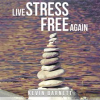 Live_Stress-Free_Again