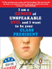 I Am a Genius of Unspeakable Evil and I Want to Be Your Class President by Lieb, Josh