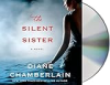 The Silent Sister by Chamberlain, Diane