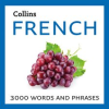 Learn French: 3000 Essential Words and Phrases by Authors, Various