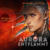 Aurora entflammt by Kaufman, Amie