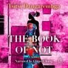 The Book of Not by Dangarembga, Tsitsi