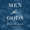 Men Like Gods by Wells, H. G