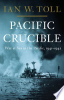 Pacific_crucible___war_at_sea_in_the_Pacific__1941-1942