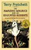 The amazing Maurice and his educated rodents by Pratchett, Terry