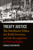 Treaty justice by Wilkinson, Charles F