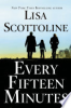 Every fifteen minutes by Scottoline, Lisa