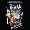 The woman in the library by Gentill, Sulari